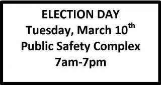 Election Day March 10th PSC 7-7pm